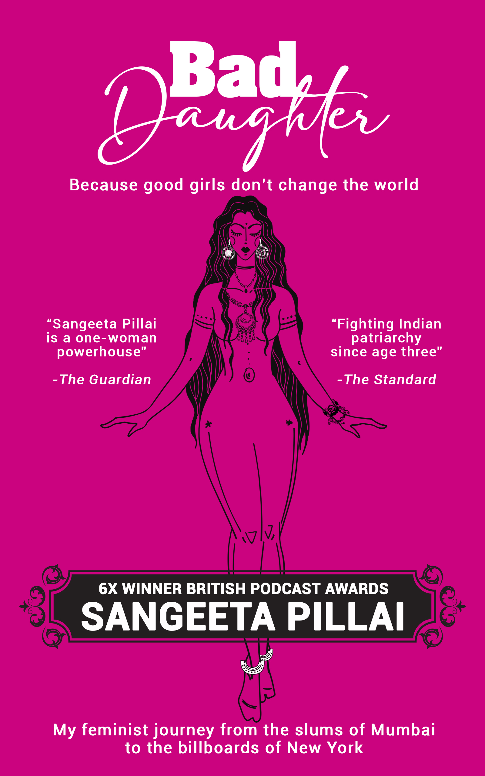 Bad Daughter, Feminist memoir Feminist book and memoir Bad Daughter by Sangeeta Pillai